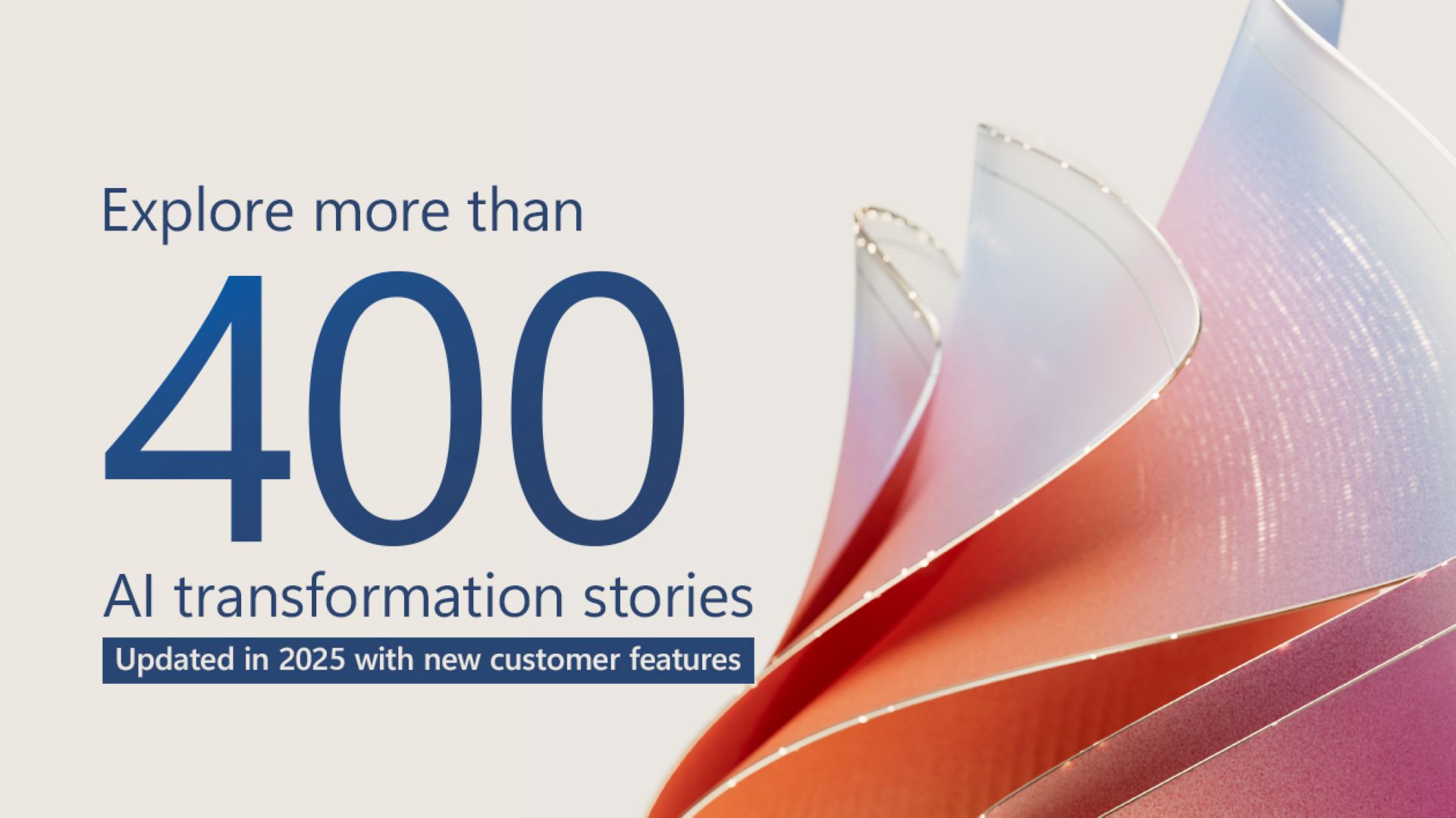 Harnessing Ai: Microsoft Leads The Charge On Business Transformation 17 Explore more than 300 customer stories