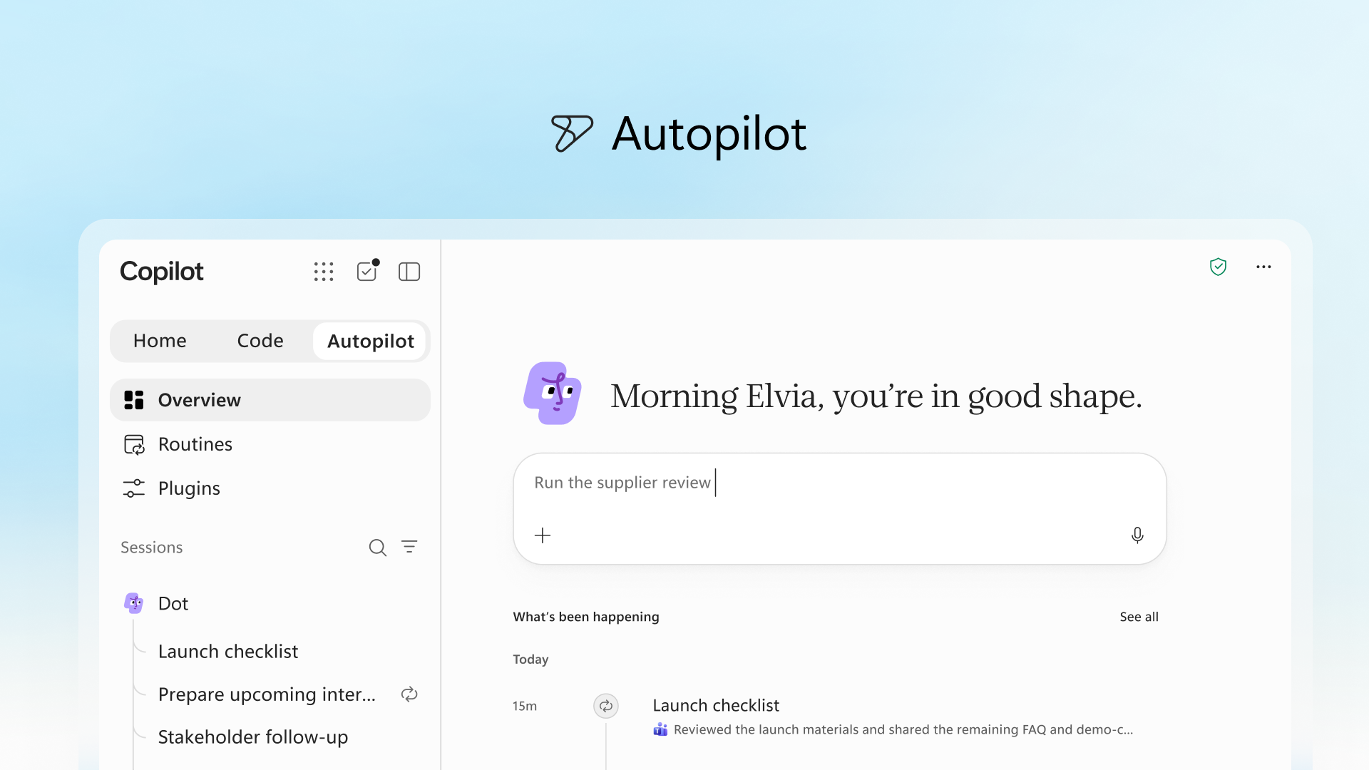 Copilot 앱의 Autopilot 탭. 왼쪽에 Home, Code, Autopilot 메뉴와 Dot이라는 에이전트의 세션 목록이 있고, 가운데 입력창에 공급업체 검토를 실행하라는 요청이 적혀 있습니다.